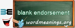 WordMeaning blackboard for blank endorsement